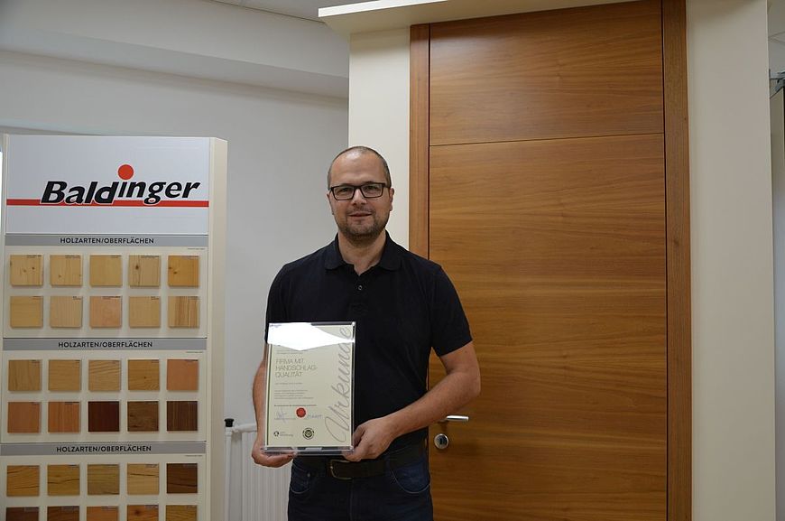 Tischlerei Baldinger GmbH aus Gampern in Oberösterreich wird ausgezeichnet als Firma mit Handschlagqualität!