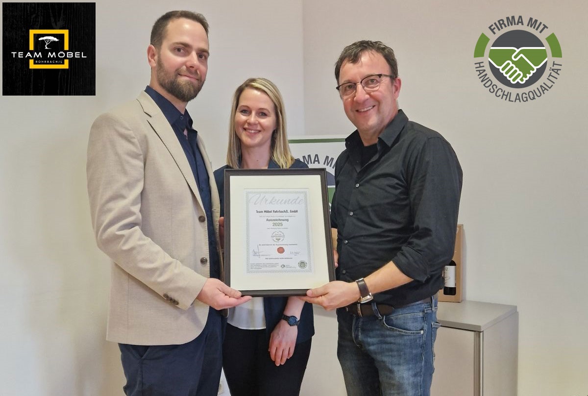 Team Möbel Rohrbach/L. GmbH wird ausgezeichnet als Firma mit Handschlagqualität